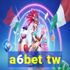 a6bet tw